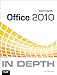 Microsoft Office 2010 In Depth by Joe Habraken