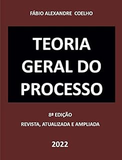 Livro TEORIA GERAL DO PROCESSO - 8ª EDIÇÃO - 2022
