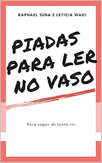 Livro Piadas Para ler no Vaso: Para cagar de tanto RIR