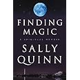 Finding Magic: A Spiritual Memoir