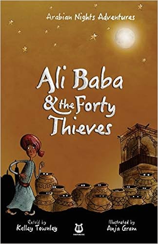 Ali Baba And The Forty Thieves Arabian Nights Adventures Harpendore Townley Kelley Gram Anja 9781911030034 Amazon Com Books