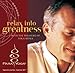 Relax Into Greatness by