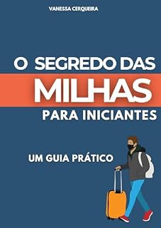 Livro O Segredo das Milhas para Iniciantes