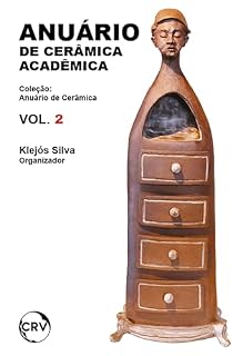 Livro Anuário de cerâmica acadêmica - Coleção Anuário de Cerâmica Vol.:2