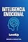 Livro Inteligência Emocional: Resumo inteligente para Jovens Ambiciosos (Grandes Ideias para crescer - LevelUp)