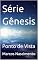 Livro Série Gênesis: Ponto de Vista (Gênesis - Ponto de Vista Livro 1)