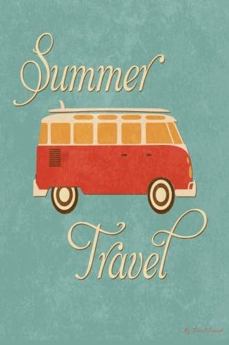 My Travel Journal: Summer Camper Van, Travel Planner &amp; Journal, 6 x 9, 139 Pages