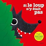 Si le loup n'y était pas by 