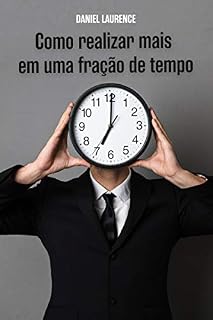 Livro Como realizar mais em uma fração de tempo