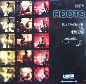 The Roots - Distortion To Static - Zortam Music