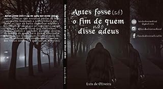 Livro Antes fosse (só) o fim de quem não disse adeus