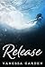 Release: (The Submerged Sun Series Book 3)