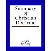 Summary Of Christian Doctrine