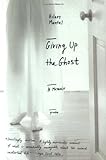 Giving Up the Ghost : A Memoir (John MacRae Books)