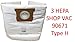 3 HEPA Bags Compatible with Shop Vac 5-8 Gallon Units, Replaces Part #'s Type H High Efficiency 90671 9067100 & Type E 90661 9066100, Craftsman 38767