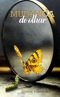 Livro Mudança de Olhar: Uma nova visão