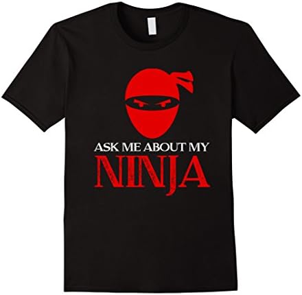 Mens Ask me about my ninja XL Black