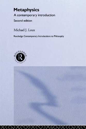 Metaphysics: A Contemporary Introduction (Routledge Contemporary Introductions to Philosophy) Metaphysics: A Contemporary Introduction (Routledge Contemporary Introductions to Philosophy)