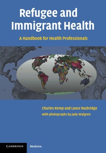 Refugee and Immigrant Health: A Handbook For Health Professionals