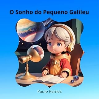 Livro O Sonho do Pequeno Galileu