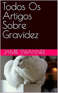 Livro Todos Os Artigos Sobre Gravidez
