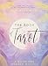 The Book of Tarot: A Guide for Modern Mystics