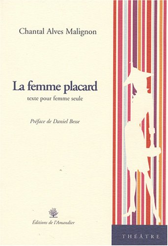 La  femme placard