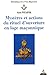 Mystères et actions du rituel d'ouverture en loge maçonnique by 
