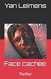 Image de Face cachée: Thriller (French Edition)