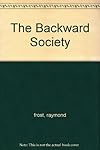 The Backward Society