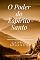 Livro O Poder do Espírito Santo