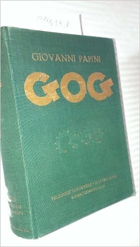 Gog Giovanni Papini Amazon Com Books