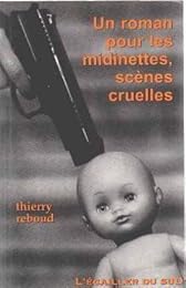 Un  roman pour les midinettes, scènes cruelles