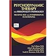 Psychodynamic Therapy for Personality Pathology: Treating Self and Interpersonal Functioning