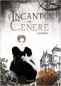 incanto di cenere retelling Cenerentola