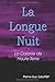 La Longue Nuit: La Colonie de Haute-Terre (French Edition) by