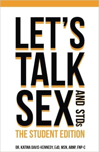 Let's Talk Sex And STDs: Student Edition (Let's Talk Sex & STDs) Let's Talk Sex And STDs: Student Edition (Let's Talk Sex & STDs)