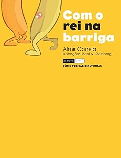 Livro Com o rei na barriga (Poemas birutinhas)
