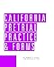 California Pretrial Practice & Forms by 