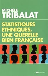 Statistiques ethniques, une querelle bien française