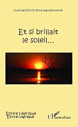 Et si brillait le soleil