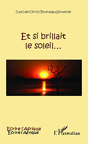 Et si brillait le soleil