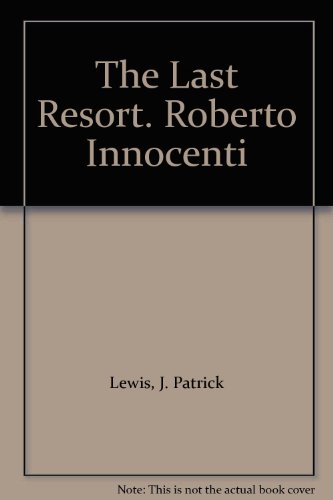 The Last Resort. Roberto Innocenti by 