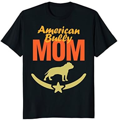 Dog Mom Shirt For Women Mommy American Bully Puppy Dog Lover