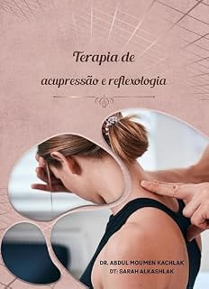 Livro Terapia de acupressão e reflexologia