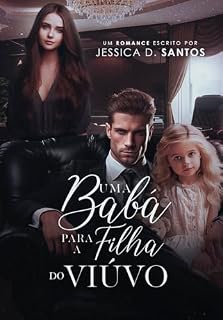 Livro UMA BABÁ PARA A FILHA DO VIÚVO