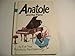 ANATOLE AND THE PIANO (Little Rooster)