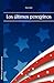 Los Ultimos Peregrinos (Spanish Edition) by 