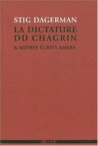 Book's Cover ofLa dictature du chagrin et autres écrits amers (1945-1953)