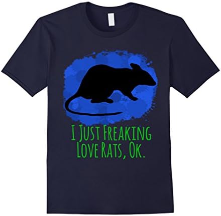 Men's I Just Freaking Love Rats Ok Cute Sarcastic Funny Shirt Large Navy